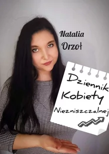 Dziennik Kobiety Niezniszczalnej - E-booki - poradniki - miniaturka - grafika 1