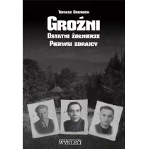 Groźni Ostatni żołnierze Pierwsi zdrajcy Tomasz Greniuch - Historia świata - miniaturka - grafika 1