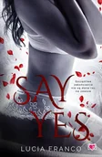 Literatura erotyczna - Say Yes - miniaturka - grafika 1