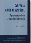 Finanse, księgowość, bankowość - Synergia a dobro wspólne. Wybrane zagadnienia z psychologii kierowania - miniaturka - grafika 1