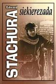 Literatura obyczajowa - Stachura Edward Siekierezada albo zima le$421nych ludzi - miniaturka - grafika 1