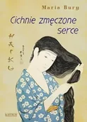 Poezja - Haiku. Cichnie zmęczone serce - Maria Bury - miniaturka - grafika 1
