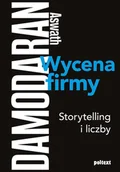 Finanse, księgowość, bankowość - Wycena firmy. Storytelling i liczby - miniaturka - grafika 1