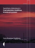 Audiobooki - literatura faktu - Czarnobylska modlitwa. Kronika przyszłości - miniaturka - grafika 1