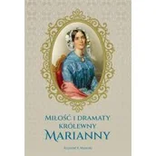 Biografie i autobiografie - Miłość i dramaty królewny Marianny - miniaturka - grafika 1