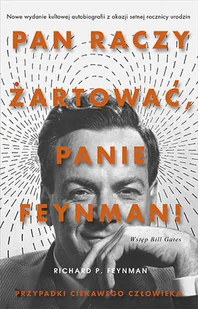 Pan raczy żartować, panie Feynman!. Przypadki ciekawego człowieka - Biografie i autobiografie - miniaturka - grafika 1