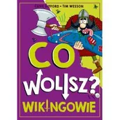 Książki edukacyjne - Co wolisz? Wikingowie - miniaturka - grafika 1