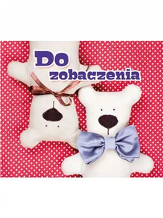 zbiorowa Praca Perełka 290 - Do zobaczenia - Aforyzmy i sentencje - miniaturka - grafika 2