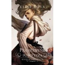 Przebudzenie powietrza. Tom 1 - Fantasy - miniaturka - grafika 2