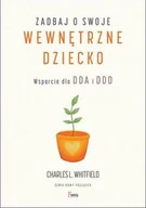 Rozwój osobisty - Zadbaj o swoje wewnętrzne dziecko. Wsparcie dla Dda i Ddd - Charles L Whitfield - książka - miniaturka - grafika 1