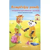 Lewandowska-Turzynska Katarzyna Kompleksy pandy i niepełnosprawno$945ć żyrafki - Baśnie, bajki, legendy - miniaturka - grafika 1