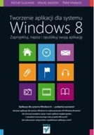 Podstawy obsługi komputera - Tworzenie aplikacji dla systemu windows 8 - miniaturka - grafika 1