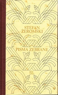 Pisma zebrane 5 Wisła Wiatr od morza Międzymorze - Stefan Żeromski - Klasyka Pisma zebrane 5 Wisła Wiatr od morza Międzymorze - Stefan Żeromski - Klasyka - miniaturka - grafika 1