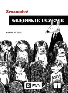 Zrozumieć głębokie uczenie - Systemy operacyjne i oprogramowanie - miniaturka - grafika 1