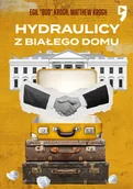 Felietony i reportaże - Hydraulicy z Białego Domu - miniaturka - grafika 1