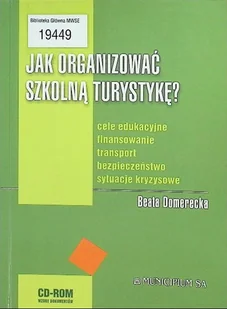 Jak organizować szkolną turystykę - Pedagogika i dydaktyka - miniaturka - grafika 1
