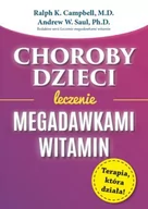 Książki medyczne - ABA Choroby dzieci Leczenie Megadawkami witamin/ABA - Andrew W. Saul - miniaturka - grafika 1