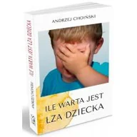 Poradniki dla rodziców - Ile warta jest łza dziecka - miniaturka - grafika 1