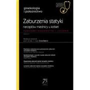 Nauka - PZWL Zaburzenia statyki narządów miednicy u kobiet Barcz Ewa - miniaturka - grafika 1