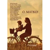 Literatura obyczajowa - O, Matko! - miniaturka - grafika 1