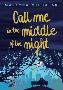 Call me in the middle of the night - Martyna Michalak - Romanse - miniaturka - grafika 1