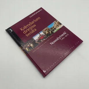 Kalendarium Dziejów Świata Nowożytność 1492 1815 - Archeologia - miniaturka - grafika 1
