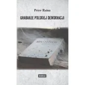 Felietony i reportaże - Grabarze polskiej demokracji - miniaturka - grafika 1