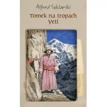 Muza Tomek na tropach yeti - Alfred Szklarski - Literatura popularno naukowa dla młodzieży - miniaturka - grafika 1