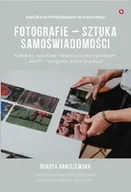 Książki o kulturze i sztuce - Fotografie - sztuka samoświadomości - Dorota Raniszewska - miniaturka - grafika 1