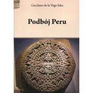 Militaria i wojskowość - Vega Inka de la Garcilaso Podbój Peru - miniaturka - grafika 1