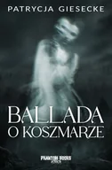 Horror, fantastyka grozy - ballada o koszmarze - miniaturka - grafika 1