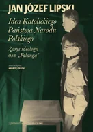 E-booki - biografie - Idea Katolickiego Państwa Narodu Polskiego. Zarys ideologii ONR "Falanga" - miniaturka - grafika 1