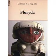Proza - Floryda Vega Inka Garcialaso - miniaturka - grafika 1
