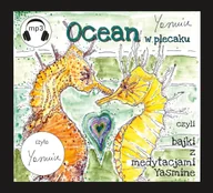 Audiobooki - poradniki - Ocean w plecaku czyli bajki z medytacjami Yasmine - miniaturka - grafika 1