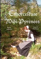 Poradniki obcojęzyczne - Ensorceleuse Midi-Pyrénées - Pierre Léoutre - miniaturka - grafika 1