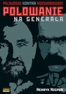 E-booki - historia - Polowanie na Generała. Piłsudski kontra Rozwadowski - miniaturka - grafika 1