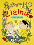 Książki edukacyjne - Zielnik Bolka i Lolka - miniaturka - grafika 1