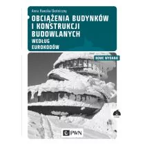 Obciążenia budynków i konstrukcji budowlanych według Eurokodów - ANNA RAWSKA-SKOTNICZNY