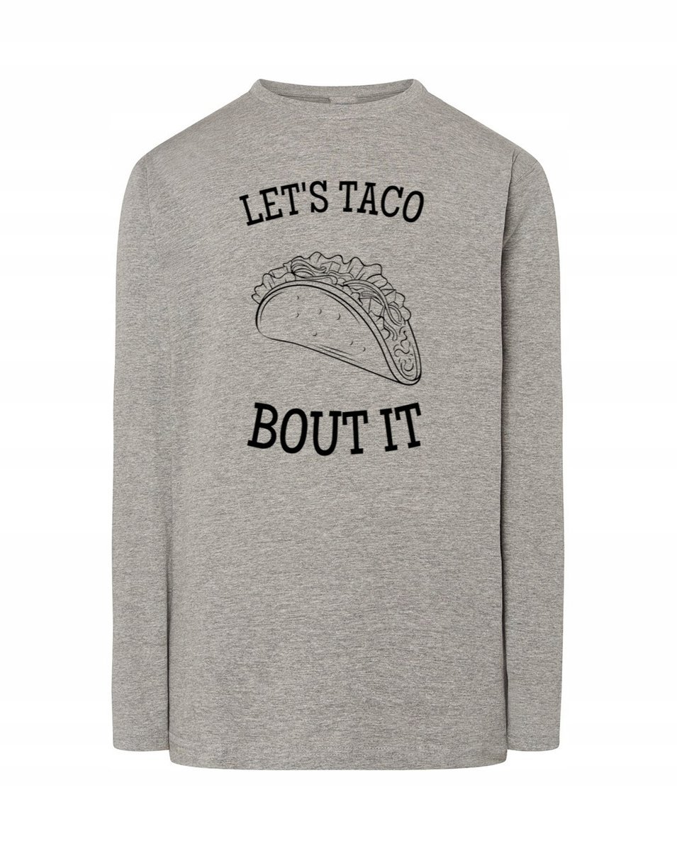 Longsleeve zabawny nadruk TACO BOUT IT r.3XL