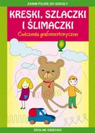 Edukacja przedszkolna - Kreski, szlaczki i ślimaczki. Ćwiczenia grafomotoryczne - miniaturka - grafika 1