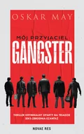 Horror, fantastyka grozy - Novae Res Mój przyjaciel gangster May Oscar - miniaturka - grafika 1
