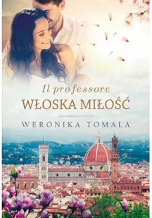Zysk i S-ka Il professore. Wloska milosc LIT-44672 - Romanse Zysk i S-ka Il professore. Wloska milosc LIT-44672 - Romanse - miniaturka - grafika 2