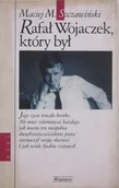 Biografie i autobiografie - Rafał Wojaczek, który był - miniaturka - grafika 1
