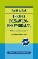 Wydawnictwo Uniwersytetu Jagiellońskiego Terapia poznawczo-behawioralna - Podstawy i zagadnienia szczegółowe - Beck Judith S.