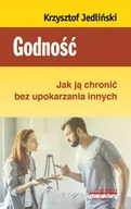 Psychologia - Godność. Jak ją chronić bez upokarzania innych - miniaturka - grafika 1