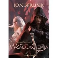 Fantasy - Papierowy księżyc Władca Cienia. Trylogia Cienia. Tom 3 - Jon Sprunk - miniaturka - grafika 1