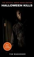 Pozostałe książki - Halloween Kills: The Official Movie Novelization - miniaturka - grafika 1