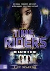 Miasto cieni. Time Riders. Tom 6 - Fantasy - miniaturka - grafika 1