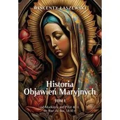 Religia i religioznawstwo - Historia Objawień Maryjnych T.1 - miniaturka - grafika 1