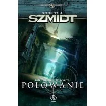 Kroniki jednorożca. Polowanie - Science-fiction - miniaturka - grafika 1